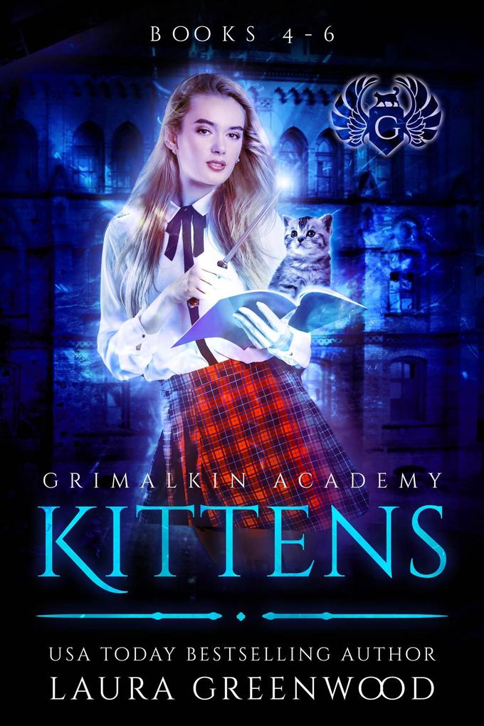 Grimalkin Academy: Kittens Books 4-6 (The Obscure World #3)