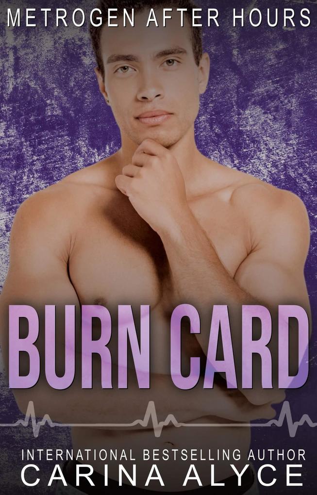 Burn Card: A Firefighter Romance (MetroGen After Hours #2)