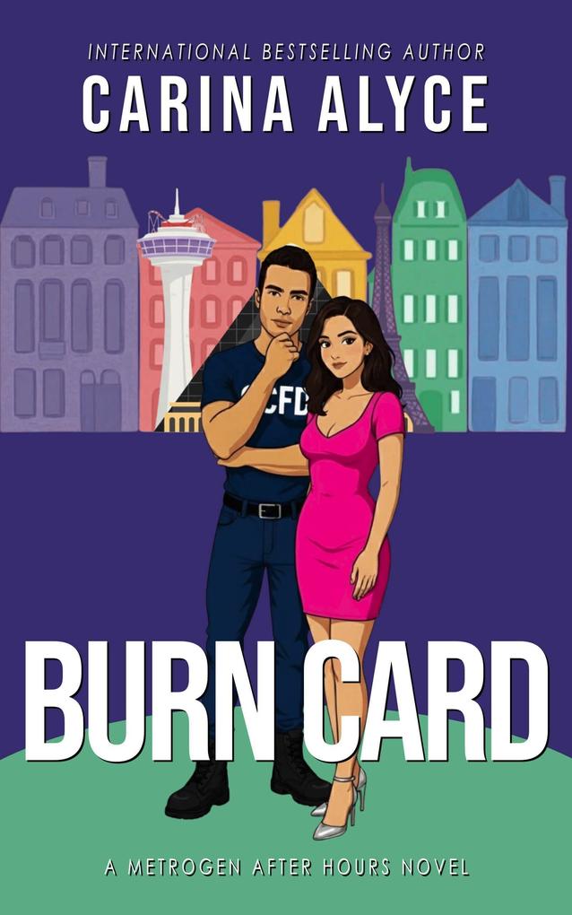 Burn Card: A Firefighter Romance (MetroGen After Hours #2)