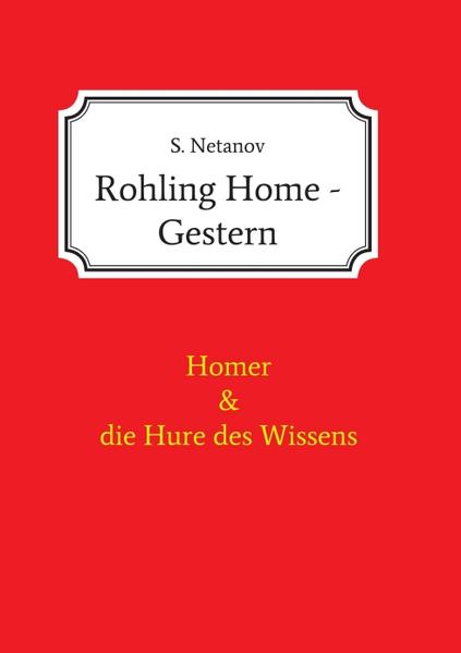 Rohling Home - Gestern