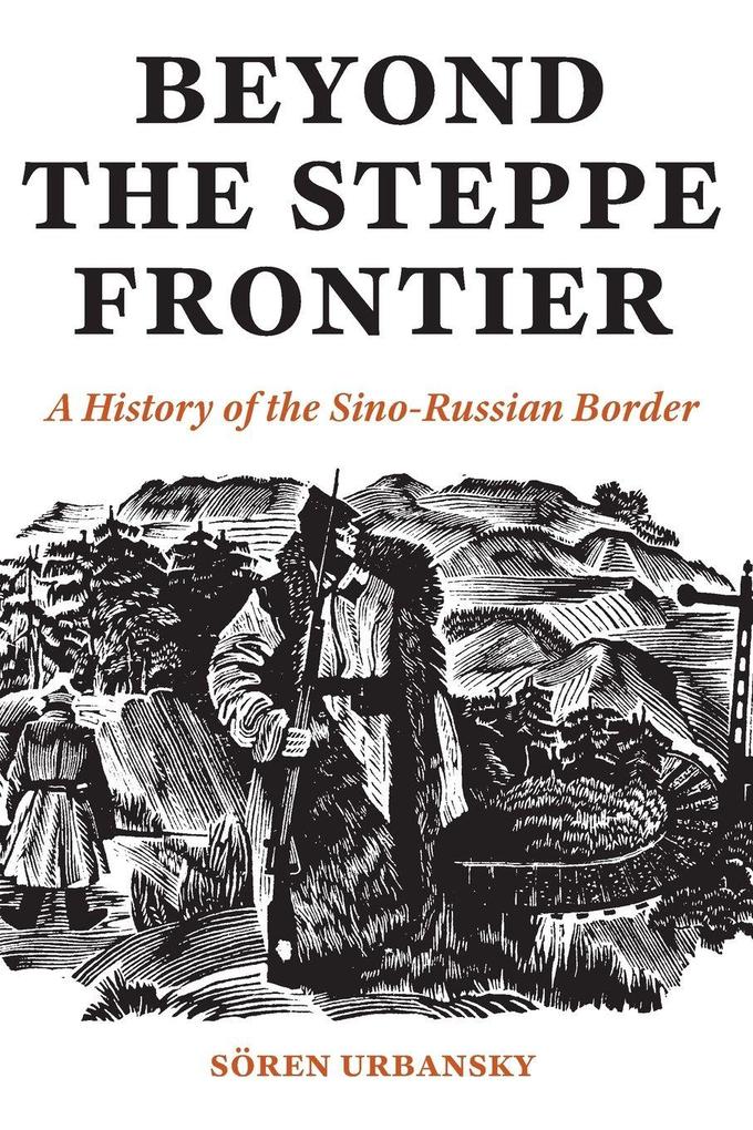 Beyond the Steppe Frontier
