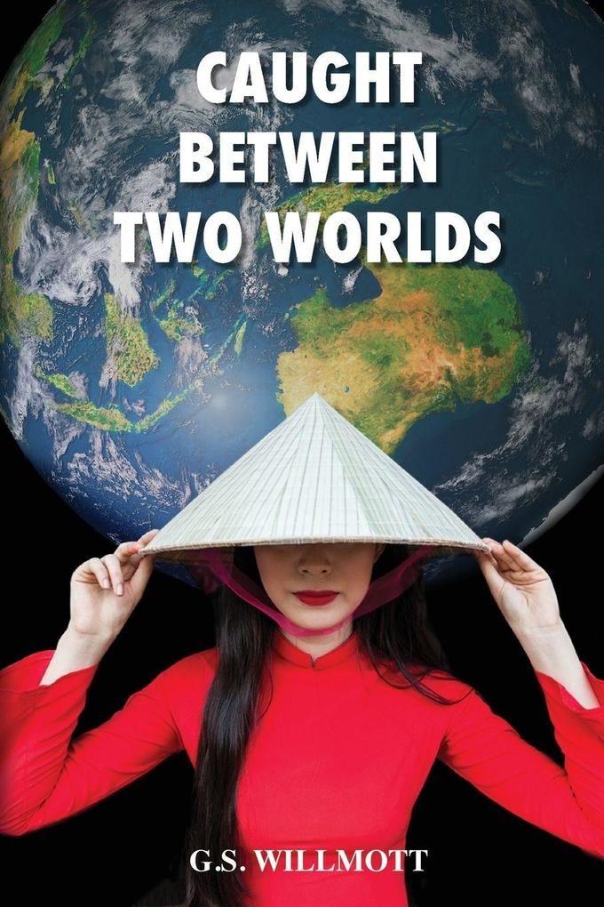 Caught Between Two Worlds