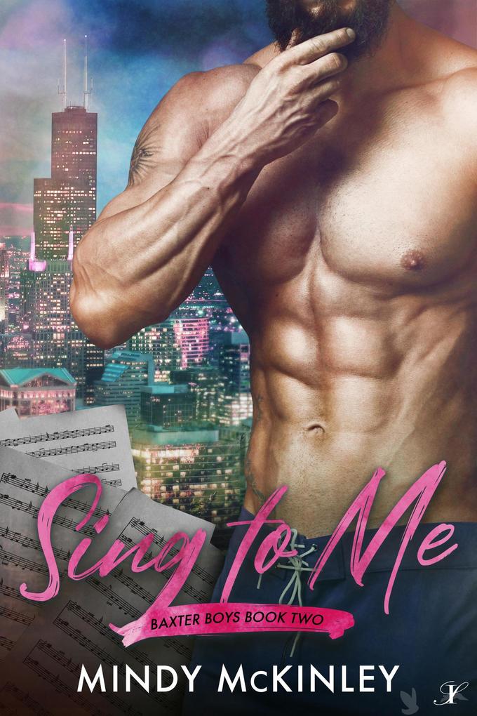 Sing to Me (The Baxter Boys #2)