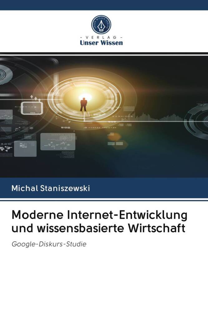 Moderne Internet-Entwicklung und wissensbasierte Wirtschaft