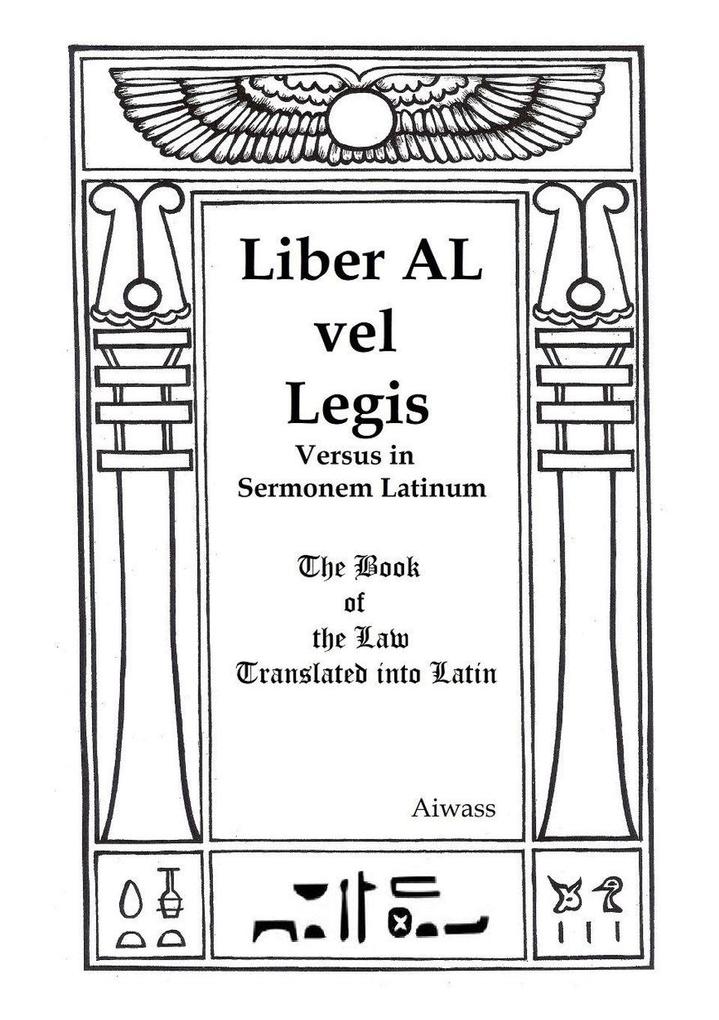 Liber AL vel Legis Versus in Sermonem Latinum