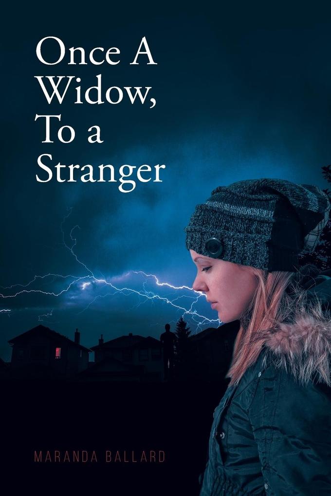 Once A Widow To a Stranger