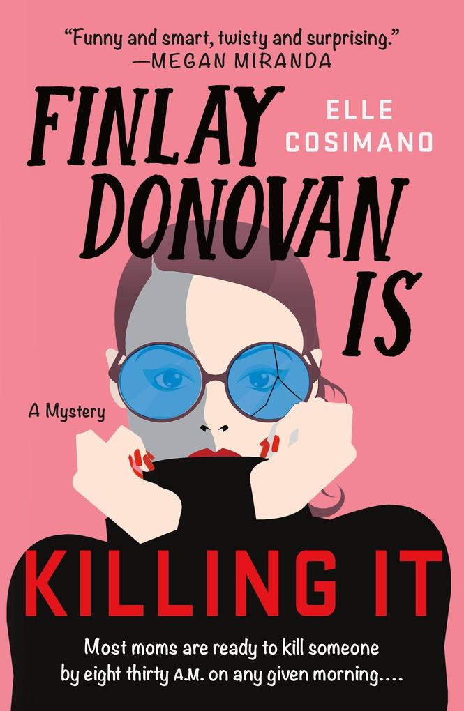 St. Martin's Publishing Group Finlay Donovan Is Killing It