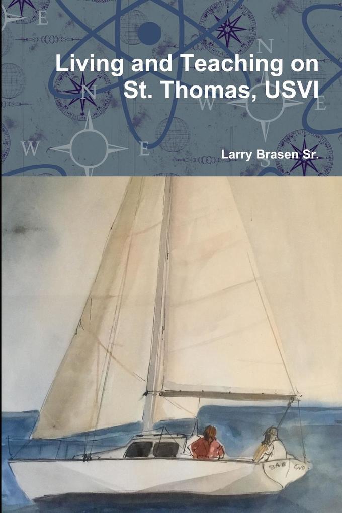 Living and Teaching on St. Thomas USVI