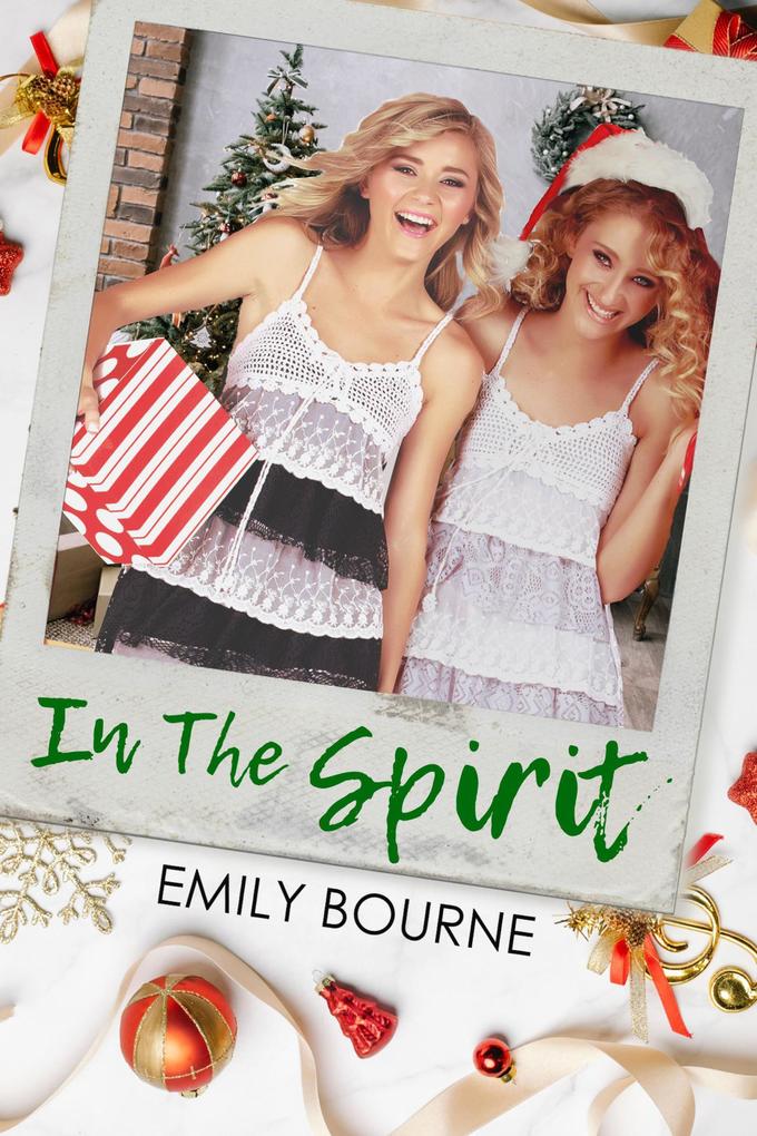 In The Spirit (Holiday Together #2)