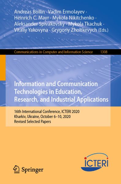 Information and Communication Technologies in Education Research and Industrial Applications