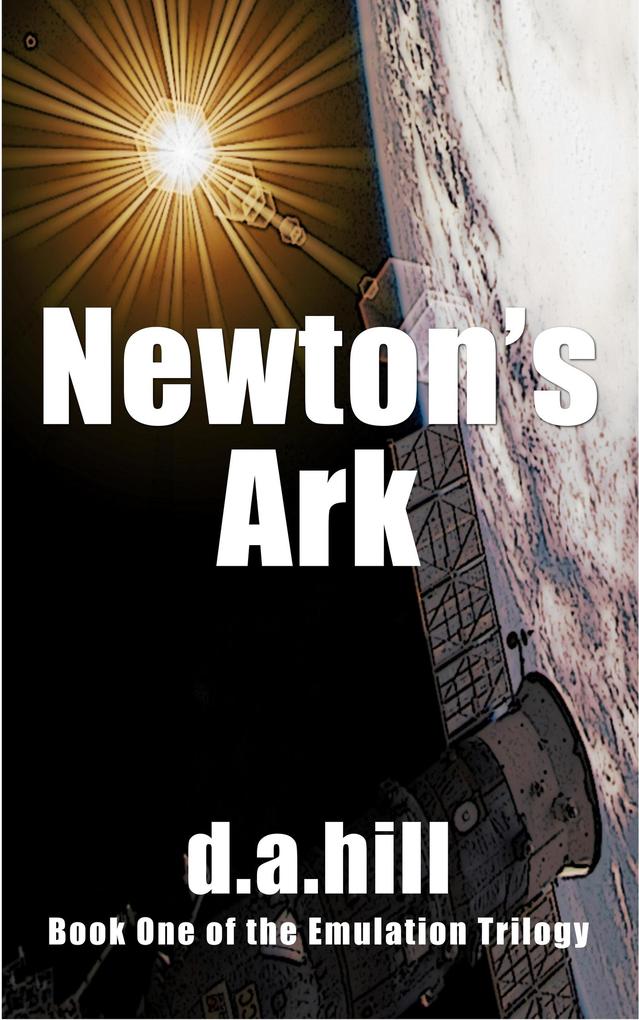 Newton‘s Ark (Emulation Trilogy #1)