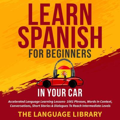 Learn Spanish For Beginners In Your Car