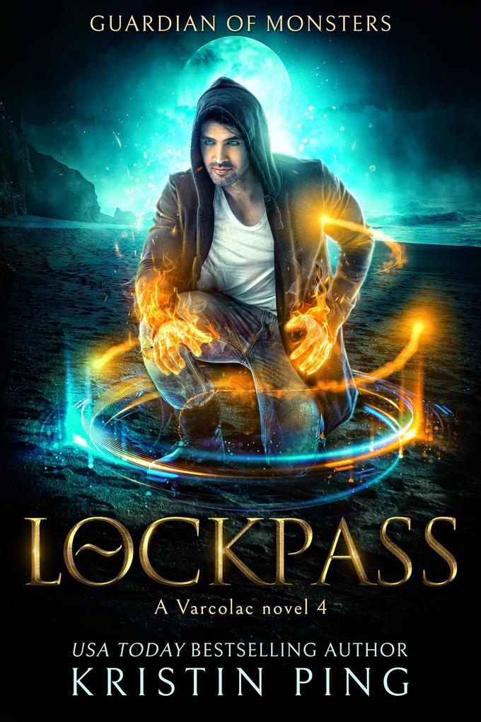 LockPass: Guardian of Monsters (Varcolac Series #4)