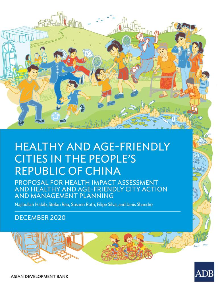 Healthy and Age-Friendly Cities in the People‘s Republic of China