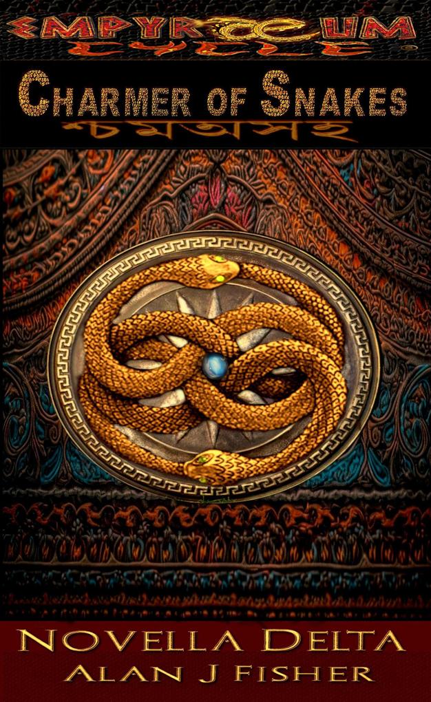 Charmer of Snakes (Empyraeum Novellas #4)