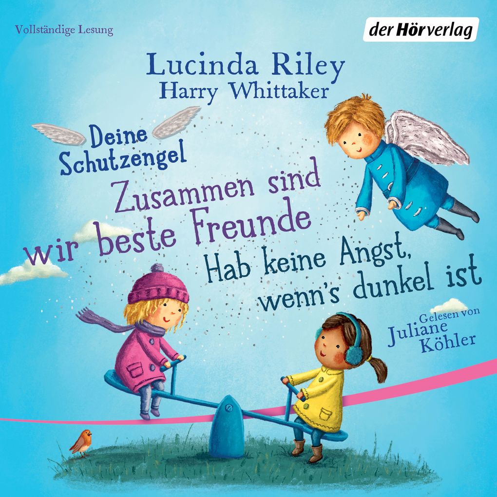 Deine Schutzengel - Hab keine Angst wenn's dunkel ist & Zusammen sind wir beste Freunde