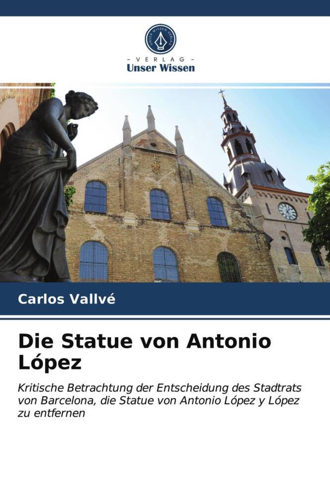 Die Statue von Antonio López