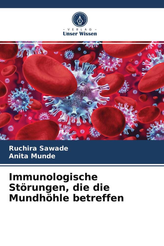 Immunologische Störungen die die Mundhöhle betreffen