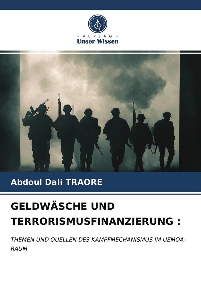 GELDWÄSCHE UND TERRORISMUSFINANZIERUNG :