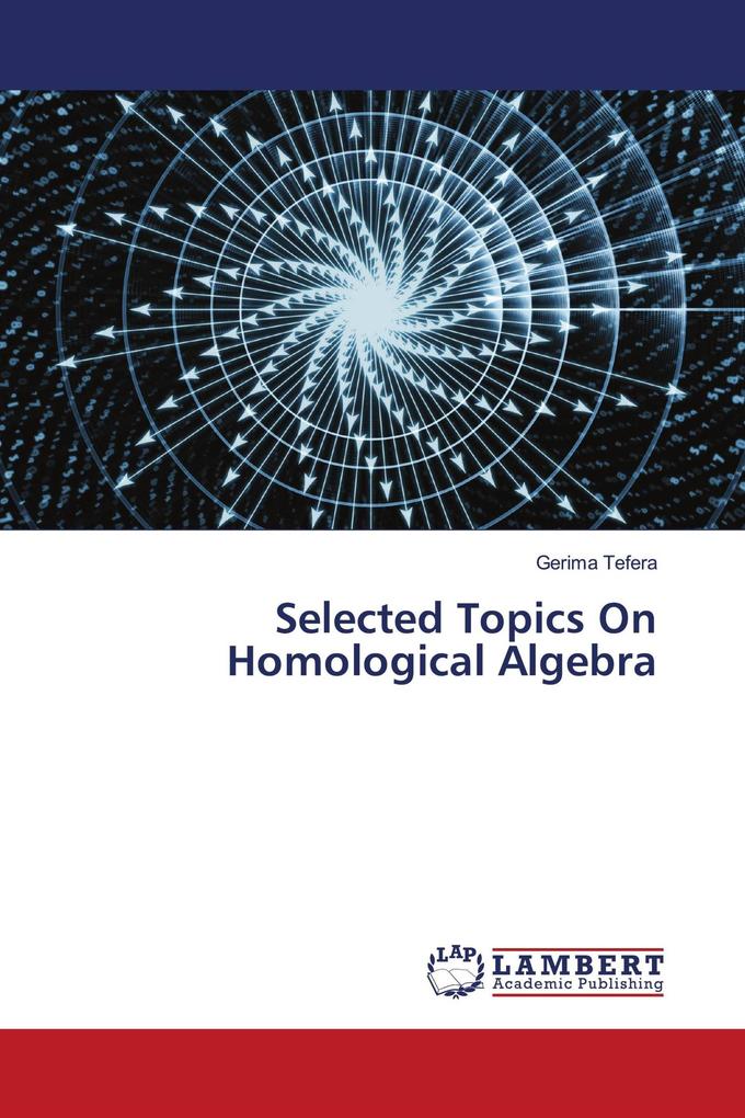 Selected Topics On Homological Algebra