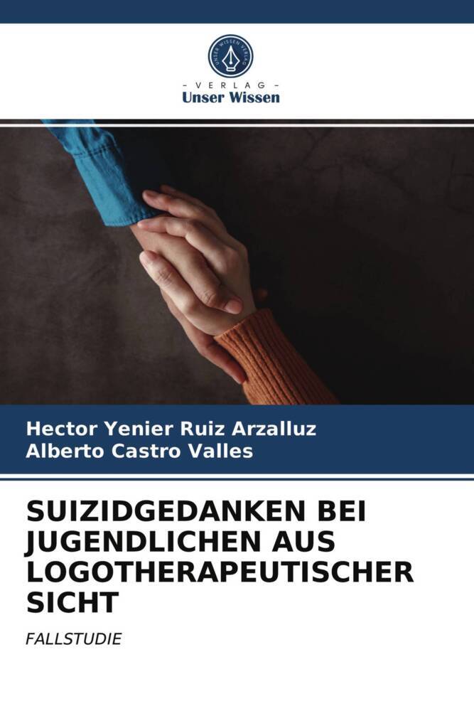 SUIZIDGEDANKEN BEI JUGENDLICHEN AUS LOGOTHERAPEUTISCHER SICHT