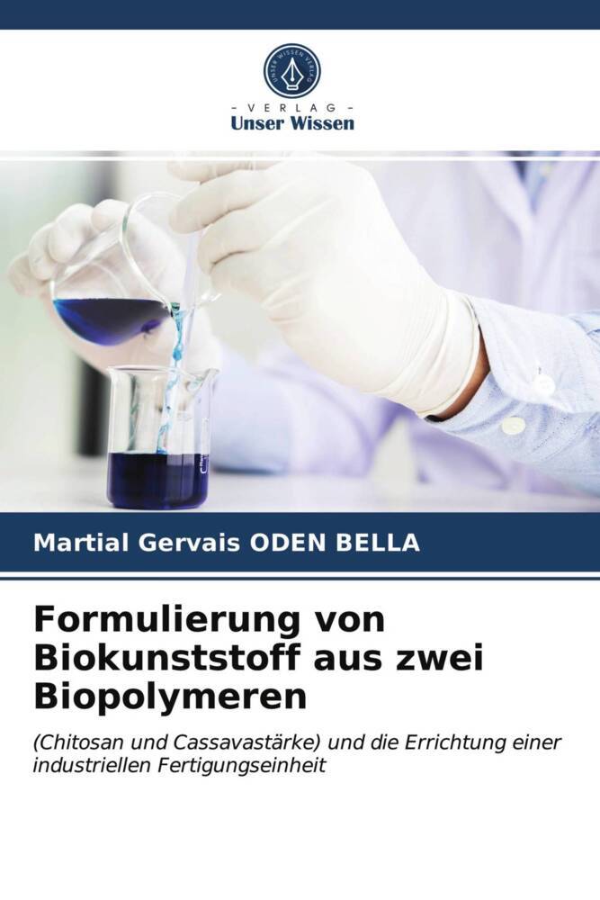 Formulierung von Biokunststoff aus zwei Biopolymeren