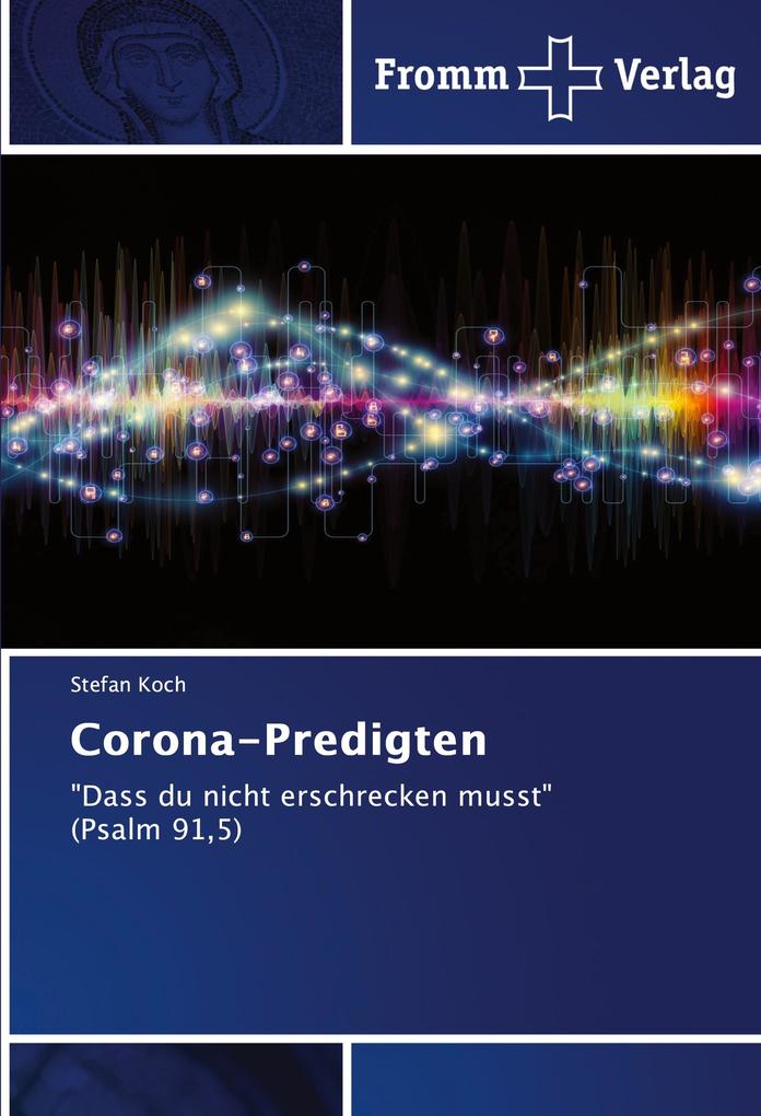 Corona-Predigten