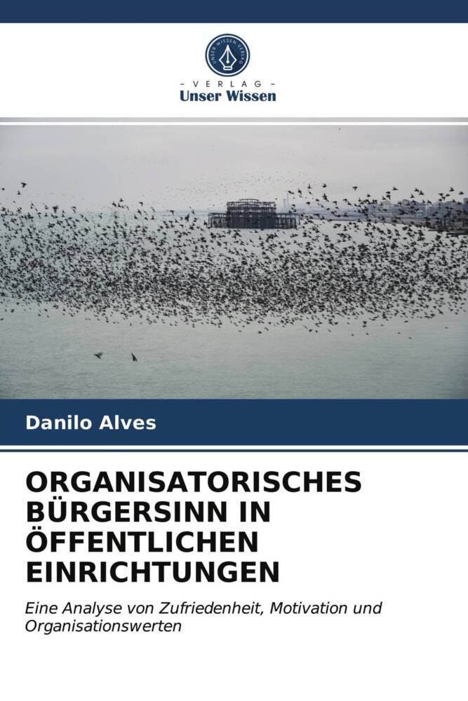 ORGANISATORISCHES BÜRGERSINN IN ÖFFENTLICHEN EINRICHTUNGEN