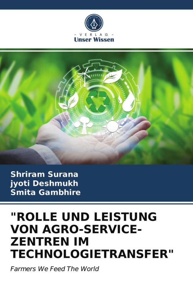 'ROLLE UND LEISTUNG VON AGRO-SERVICE-ZENTREN IM TECHNOLOGIETRANSFER'