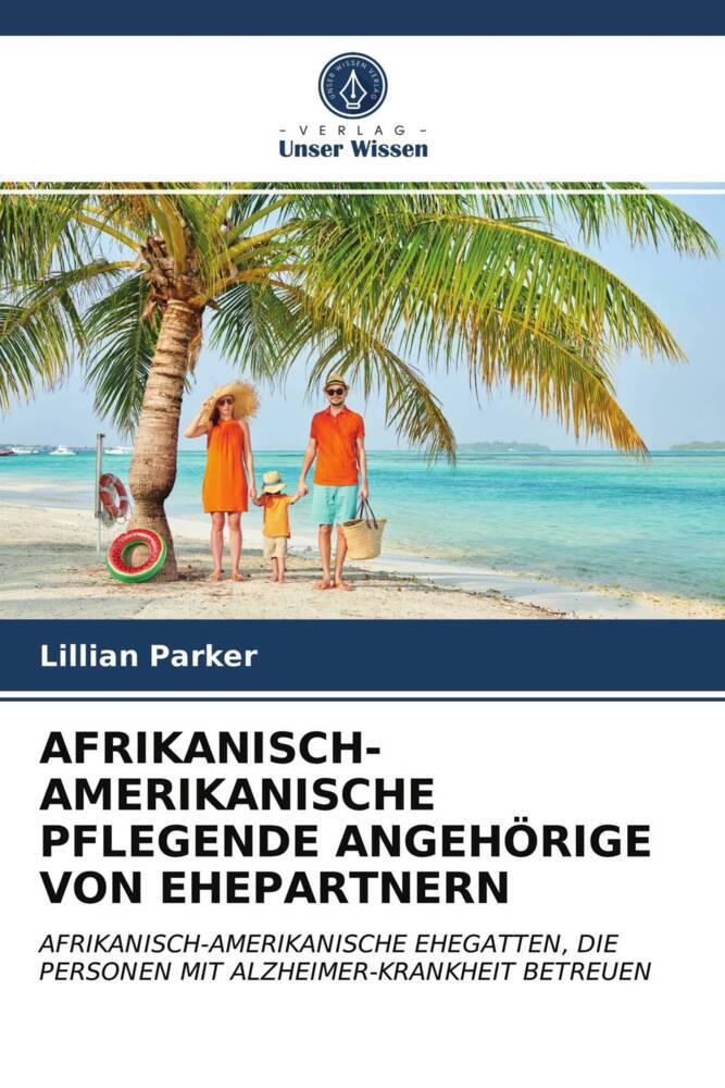 AFRIKANISCH-AMERIKANISCHE PFLEGENDE ANGEHÖRIGE VON EHEPARTNERN