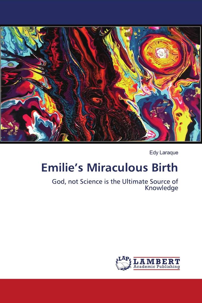Emilie's Miraculous Birth
