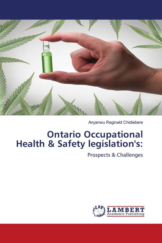 Ontario Occupational Health & Safety legislation's: