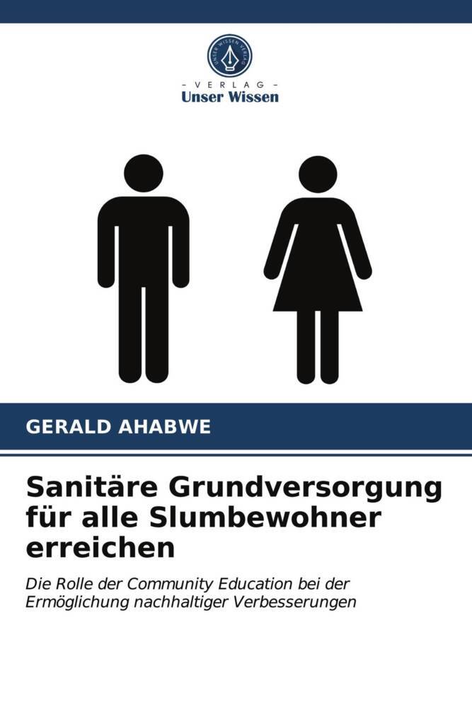 Sanitäre Grundversorgung für alle Slumbewohner erreichen