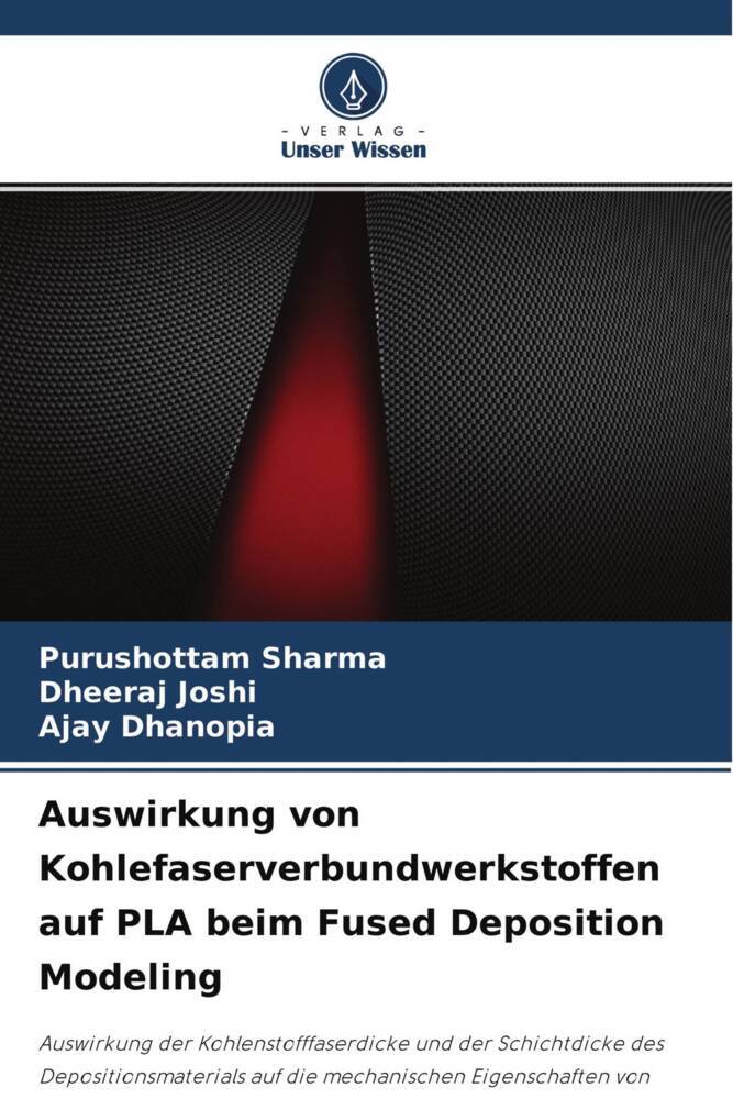 Auswirkung von Kohlefaserverbundwerkstoffen auf PLA beim Fused Deposition Modeling