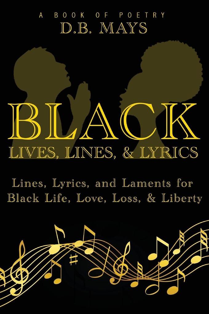 Black Lives Lines and Lyrics