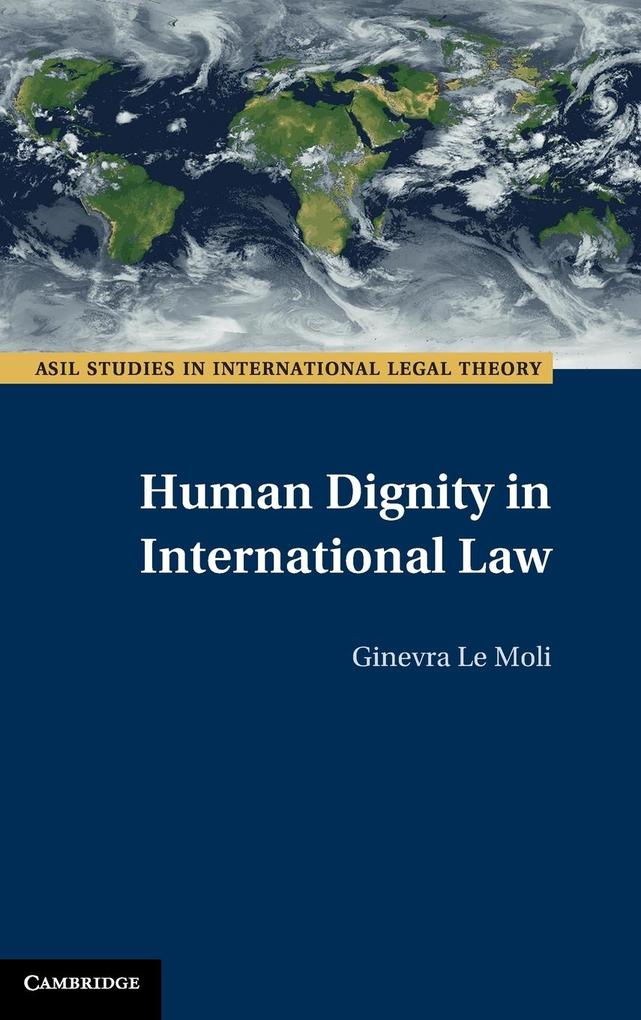 Human Dignity in International Law
