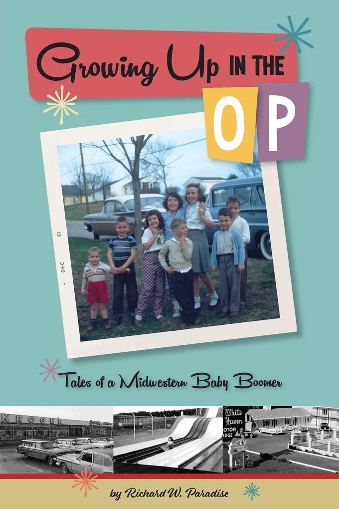 Growing Up In The OP