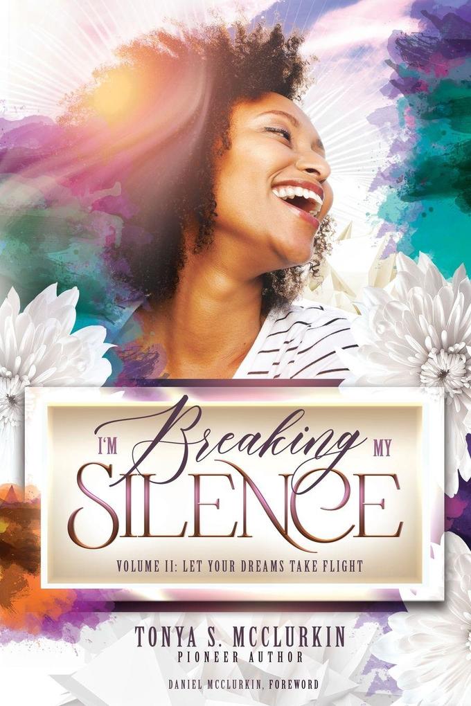 I'm Breaking My Silence