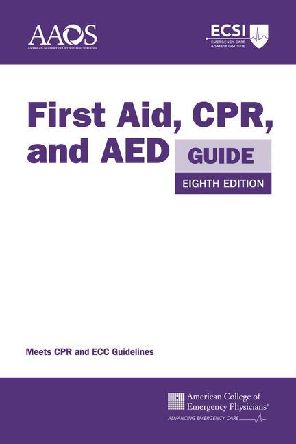 First Aid Cpr and AED Guide