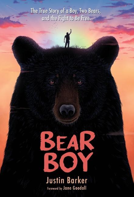 Bear Boy: The True Story of a Boy Two Bears and the Fight to be Free