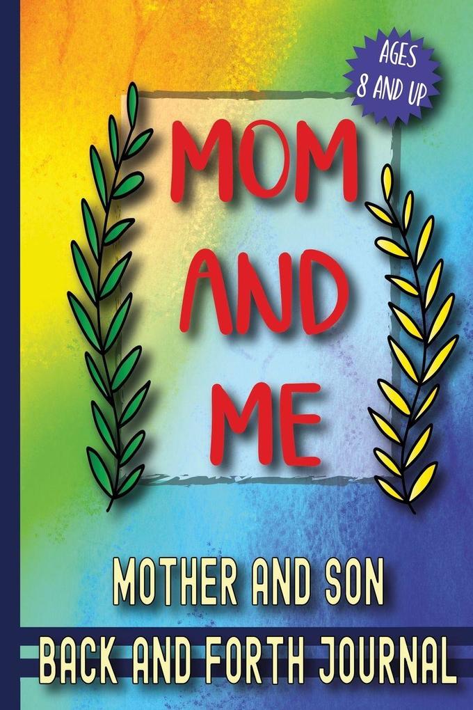 Mom and Me