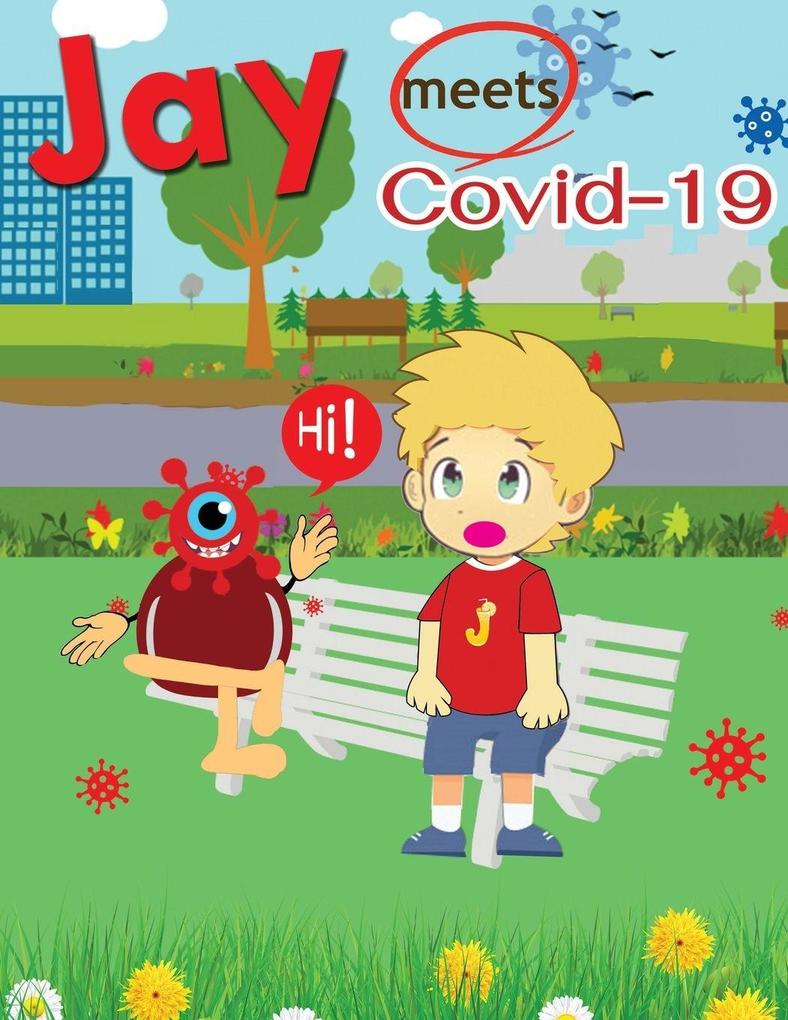 Jay Meets Covid