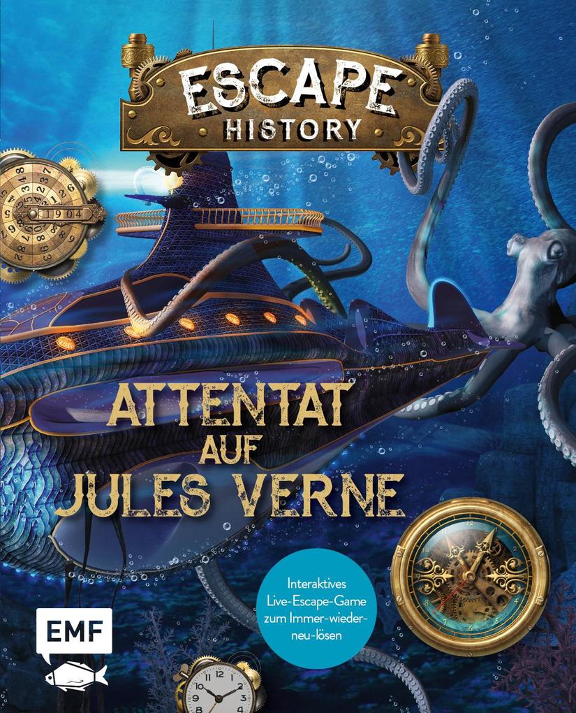 Escape History - Attentat auf Jules Verne: Interaktives Live-Escape-Game zum Immer-wieder-neu-lösen