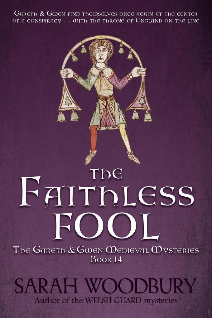 The Faithless Fool (The Gareth & Gwen Medieval Mysteries #14)