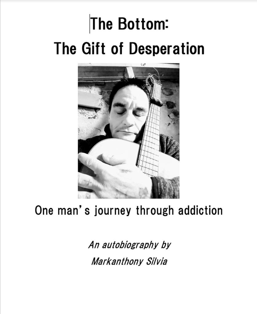 The Bottom The Gift of Desperation