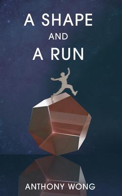 A Shape and a Run