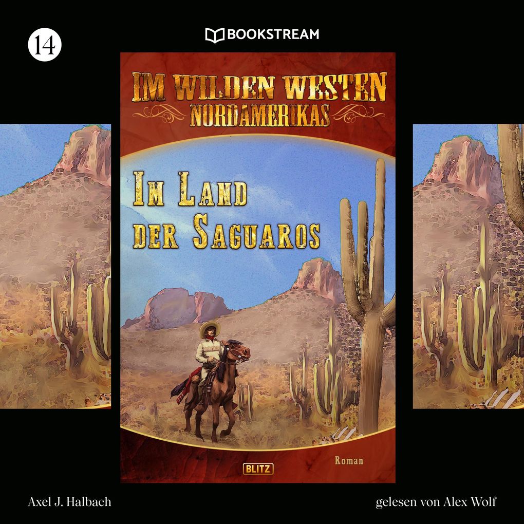 Im Wilden Westen Nordamerikas Folge 14: Im Land der Saguaros