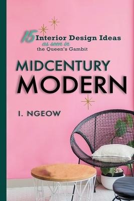 Midcentury Modern: 15 Interior  Ideas