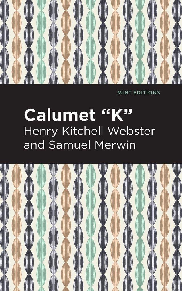 Calumet 'K'