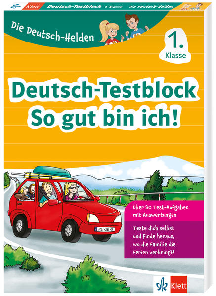 Die Deutsch-Helden: Deutsch-Testblock So gut bin ich! 1. Klasse